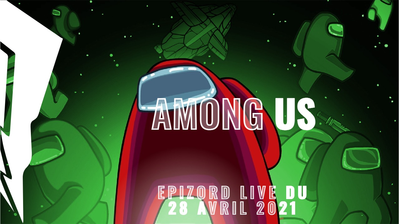 Epizord du 28 Avril 2021