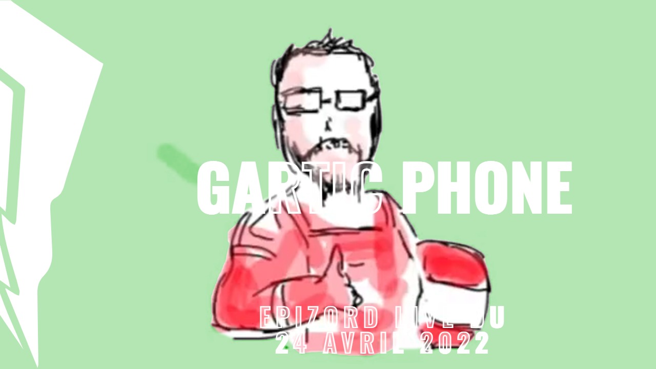 Epizord du 24 Avril 2022